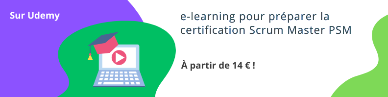formation de préparation à la Certification PSM1 Professional Scrum Master en ligne avec test d'entrainement et ou e-learning sur Udemy