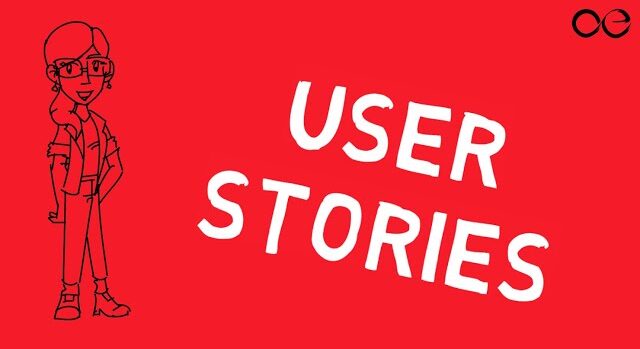 (En anglais) Agile User Stories : How to write a Good User story